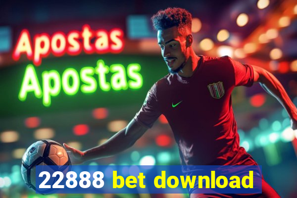 22888 bet download